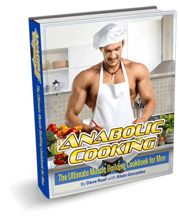 Anabolic Cooking - Muscle Building Cookbook